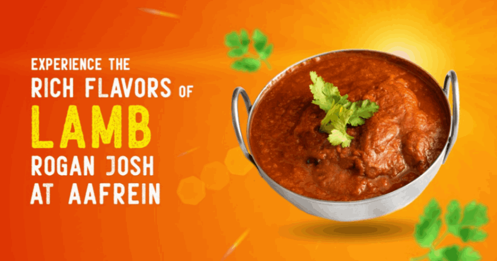 Experience the Rich Flavors of Lamb Rogan Josh at Aafrein