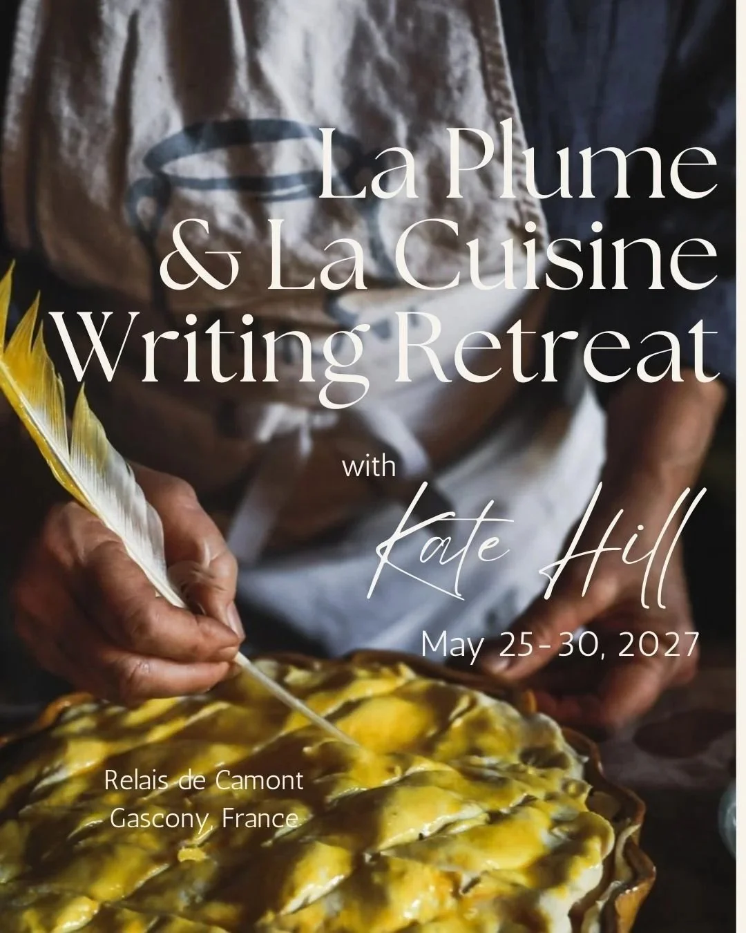 La Plume & La Cuisine Culinary Writing Retreat