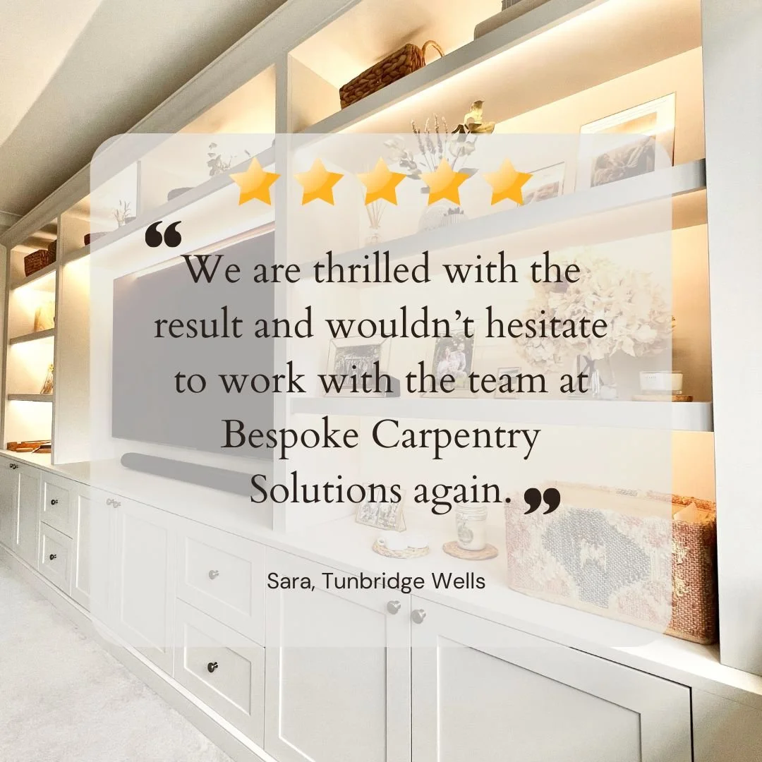 Customer testimonial quote overlay on a white cabinet and decor shelves, with a five-star rating at the top. The quote reads: "We are thrilled with the result and wouldn't hesitate to work with the team at Bespoke Carpentry Solutions again." The testimonial is attributed to Sara from Tunbridge Wells.