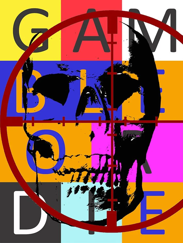 Gamble Or Die