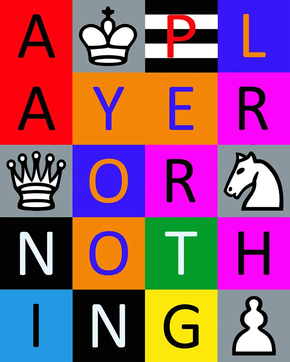 A Player Or Nothing (Chess)