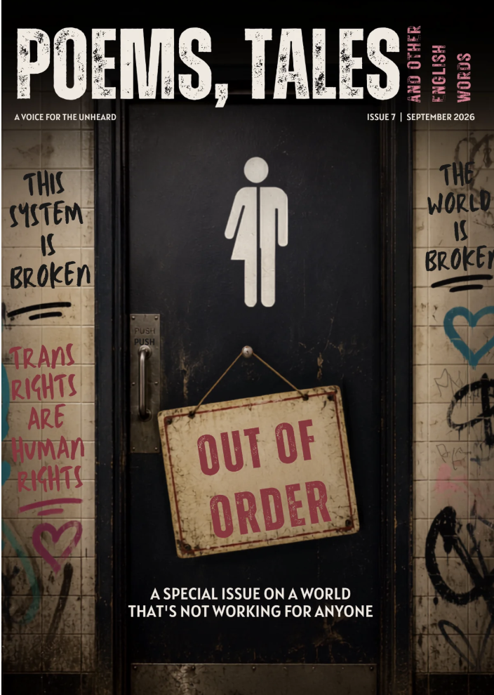 Cover of a magazine titled 'Poems, Tales, and Other English Words' with a black door featuring a male urinal symbol and an 'Out of Order' sign hanging on it. Graffiti and handwritten messages on the walls include 'This system is broken' and 'The world is broken' with a blue heart.