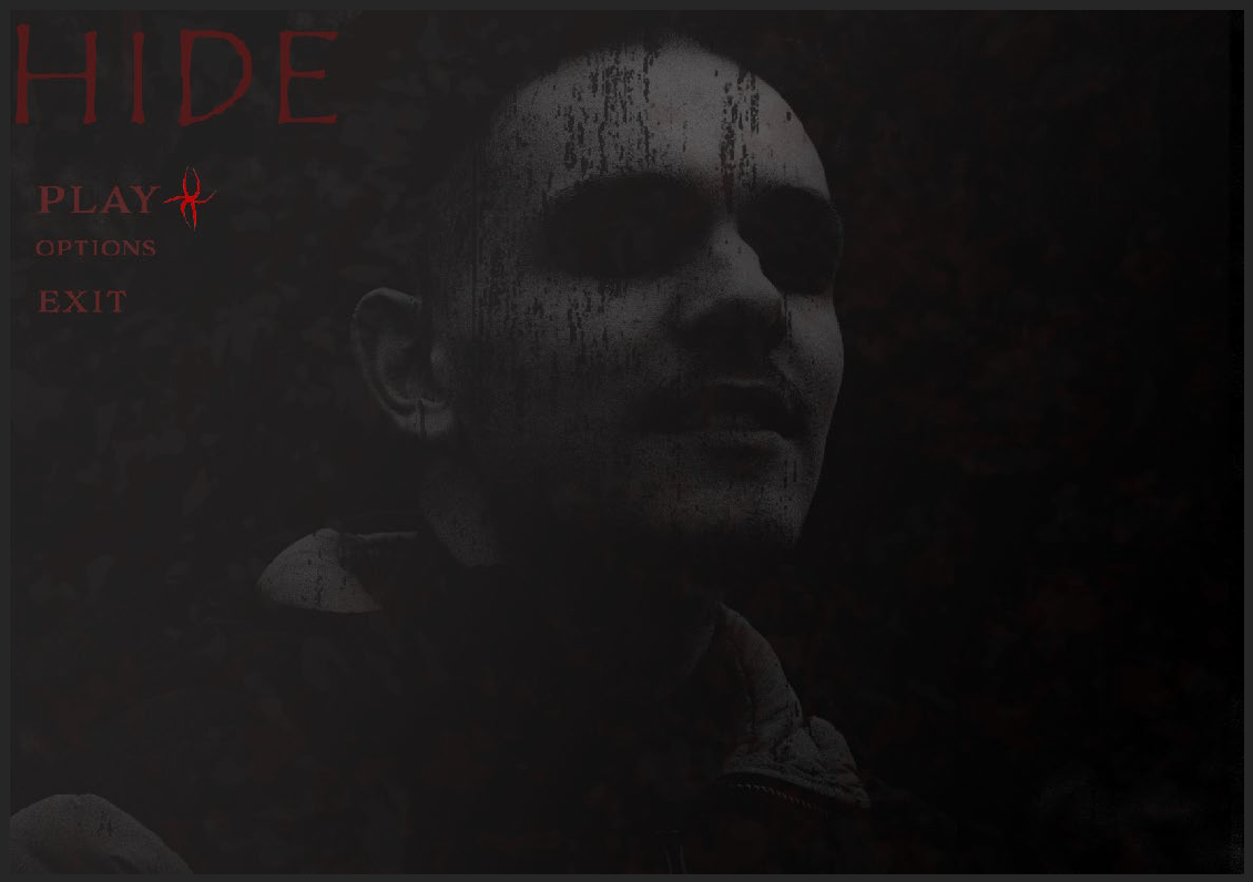 Dark-themed video game menu screen with the title 'HIDE' in red text, featuring options for Play, Options, and Exit, with a shadowy face of a person in the background.