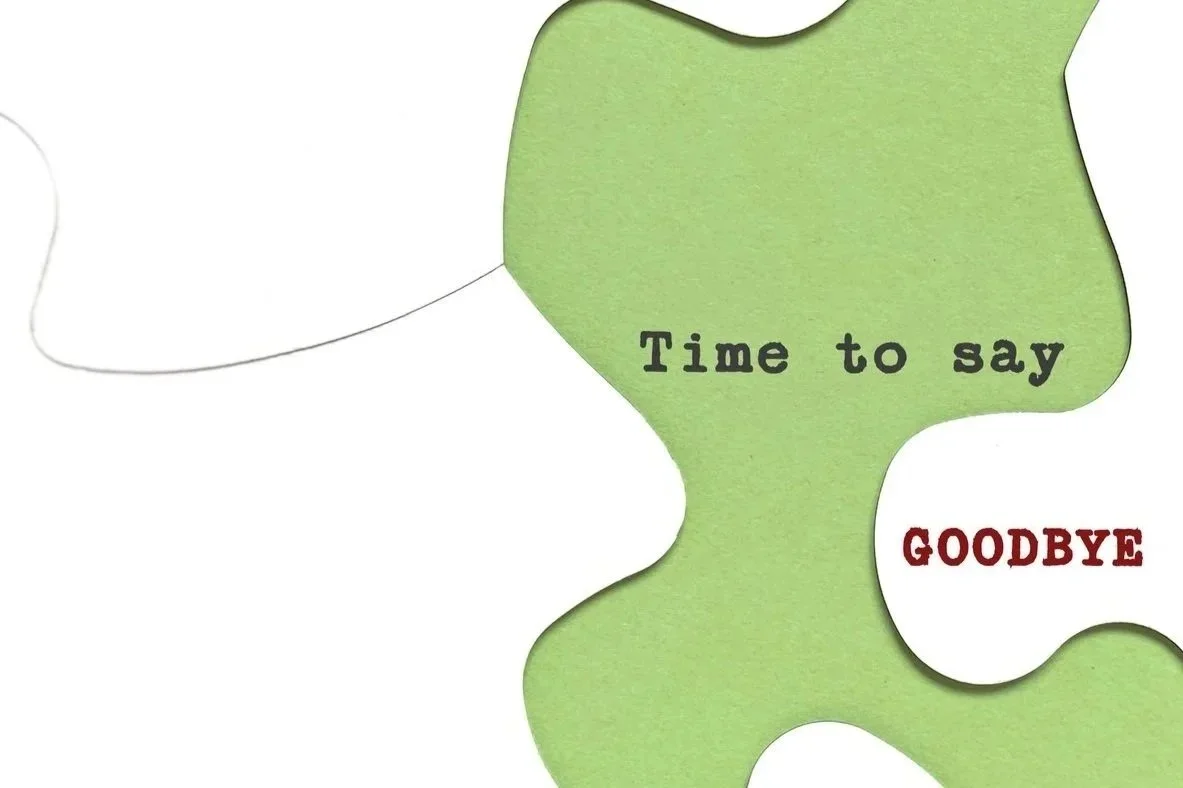 Puzzle piece with words "time to say goodbye"