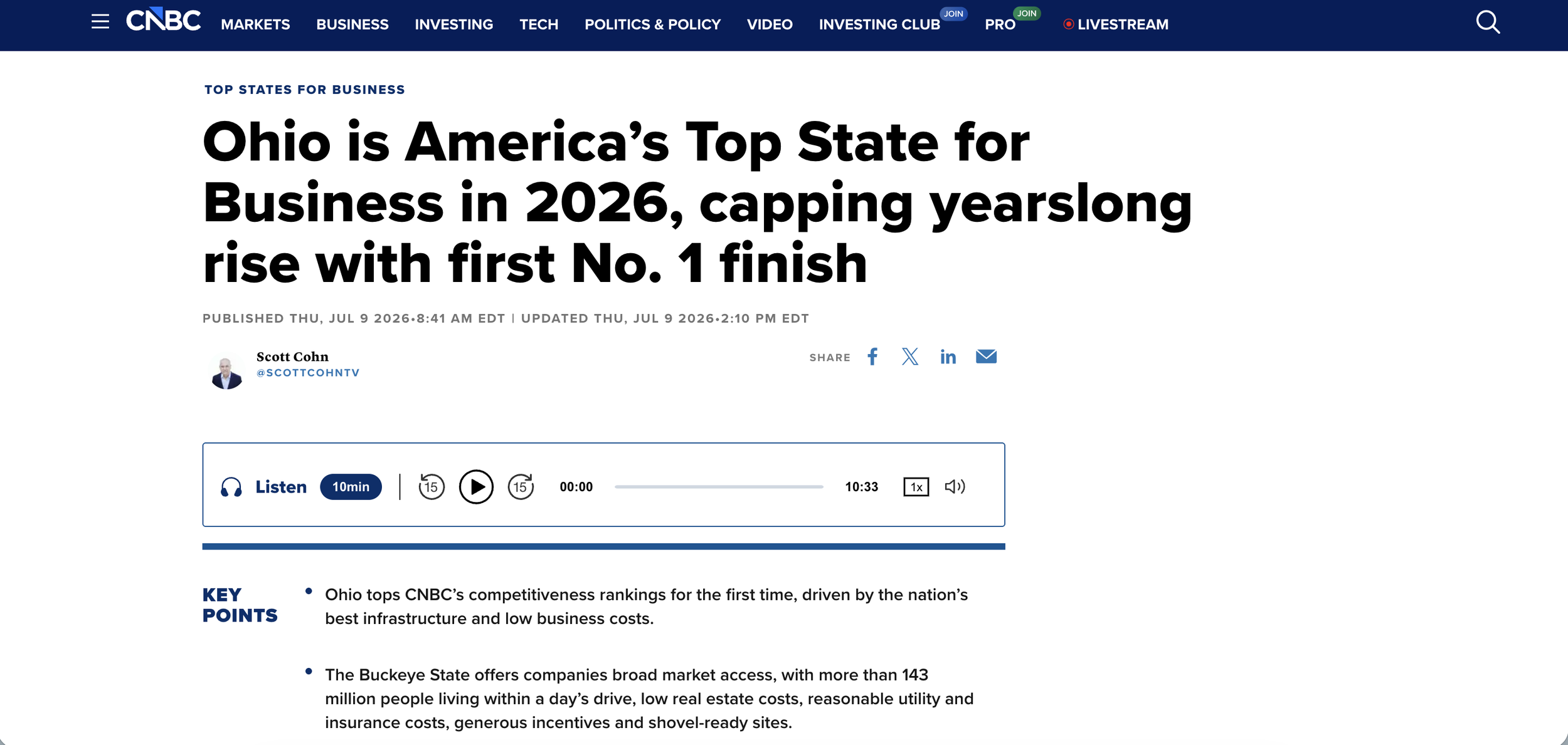 Screenshot of CNBC article webpage with headline 'Ohio is America's Top State for Business in 2026, capping yearslong rise with first No. 1 finish.' The page shows the author's name, Scott Cohn, and social media icons. There is a black and white profile picture of Scott Cohn, a podcast media player with controls and a volume button, and social sharing icons. The webpage header includes CNBC logo and menu options for Markets, Business, Investing, Tech, Politics & Policy, Video, Investing Club, PRO, and Livestream.