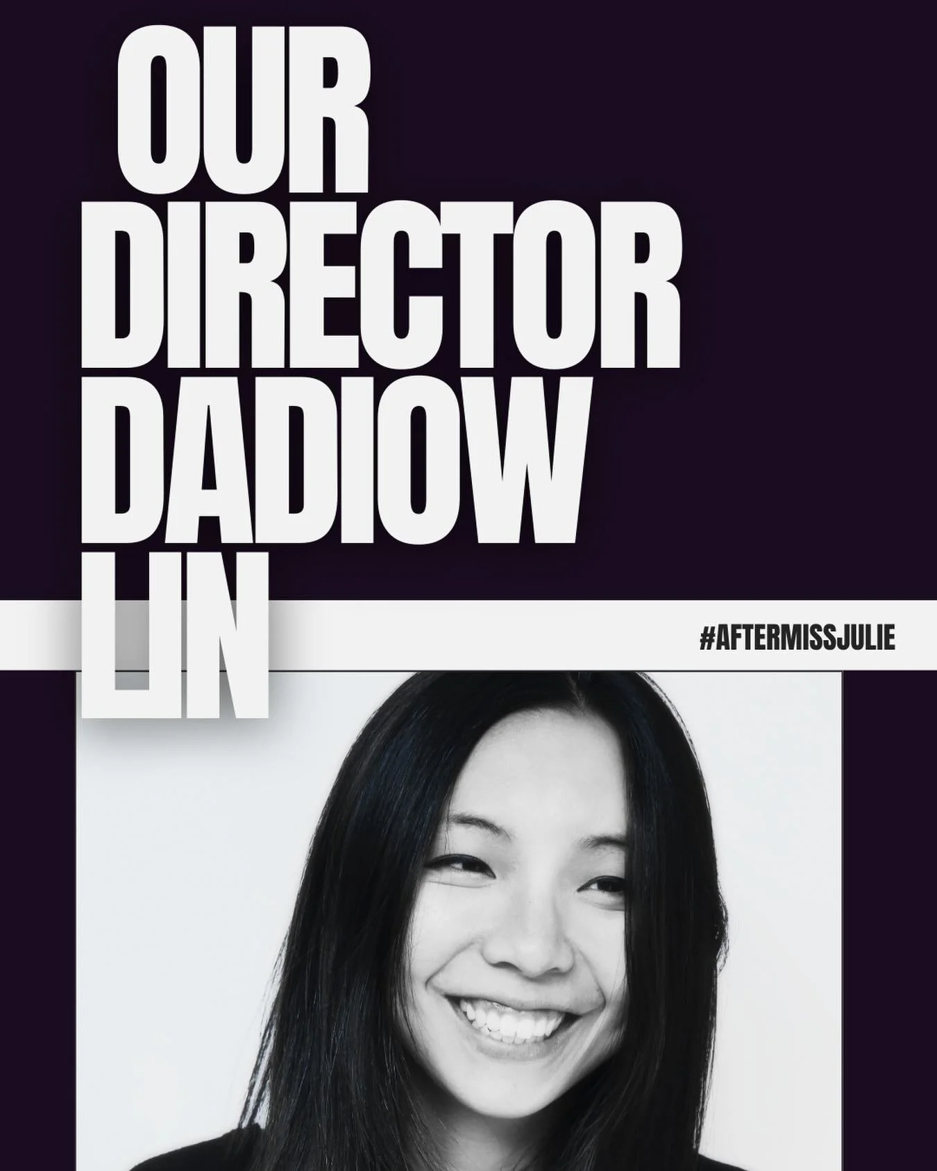 Meet our director 💫 

Dadiow was the winner of the 2019 Genesis Future Directors Award. She was the 2022 Resident Assistant Director at Donmar Warehouse, and was also a participant in the 2023 National Theatre Directors&rsquo; Course.

Direction inc