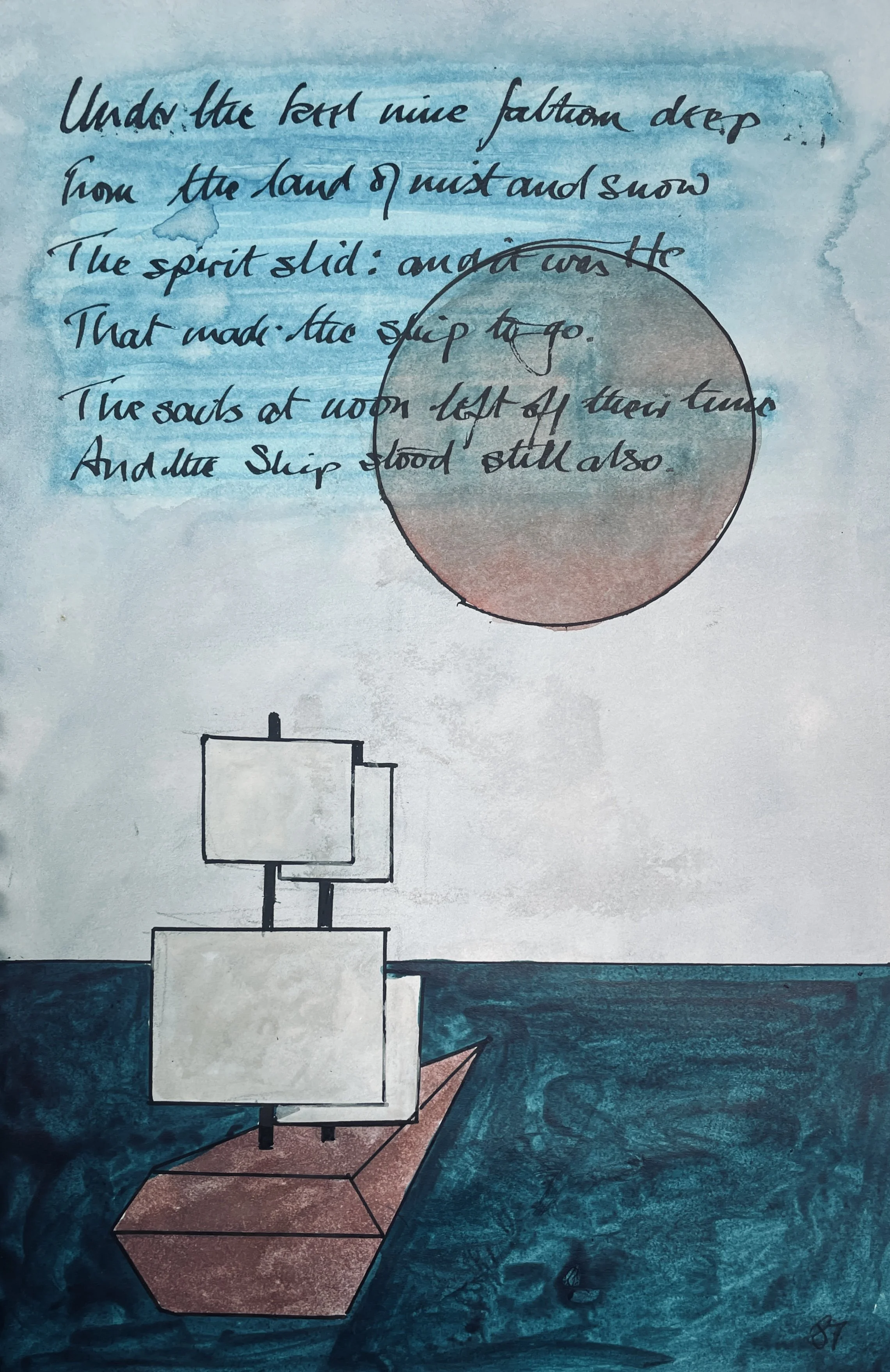 Under the keel nine fathom deep, 
From the land of mist and snow, 
The spirit slid: and it was he 
That made the ship to go. 
The sails at noon left off their tune, 
And the ship stood still also.
