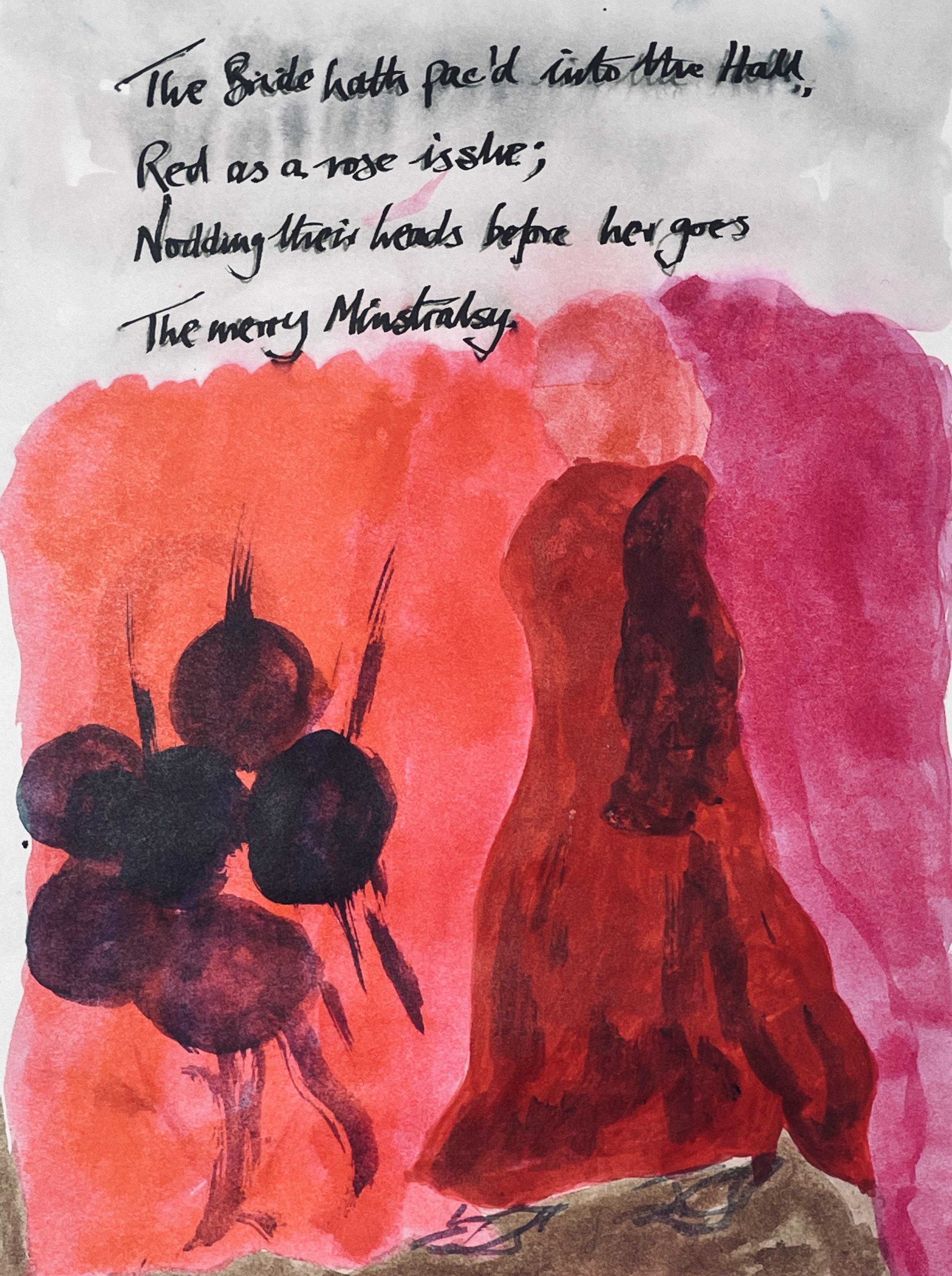 The bride hath paced into the hall, 
Red as a rose is she; 
Nodding their heads before her goes 
The merry minstrelsy.