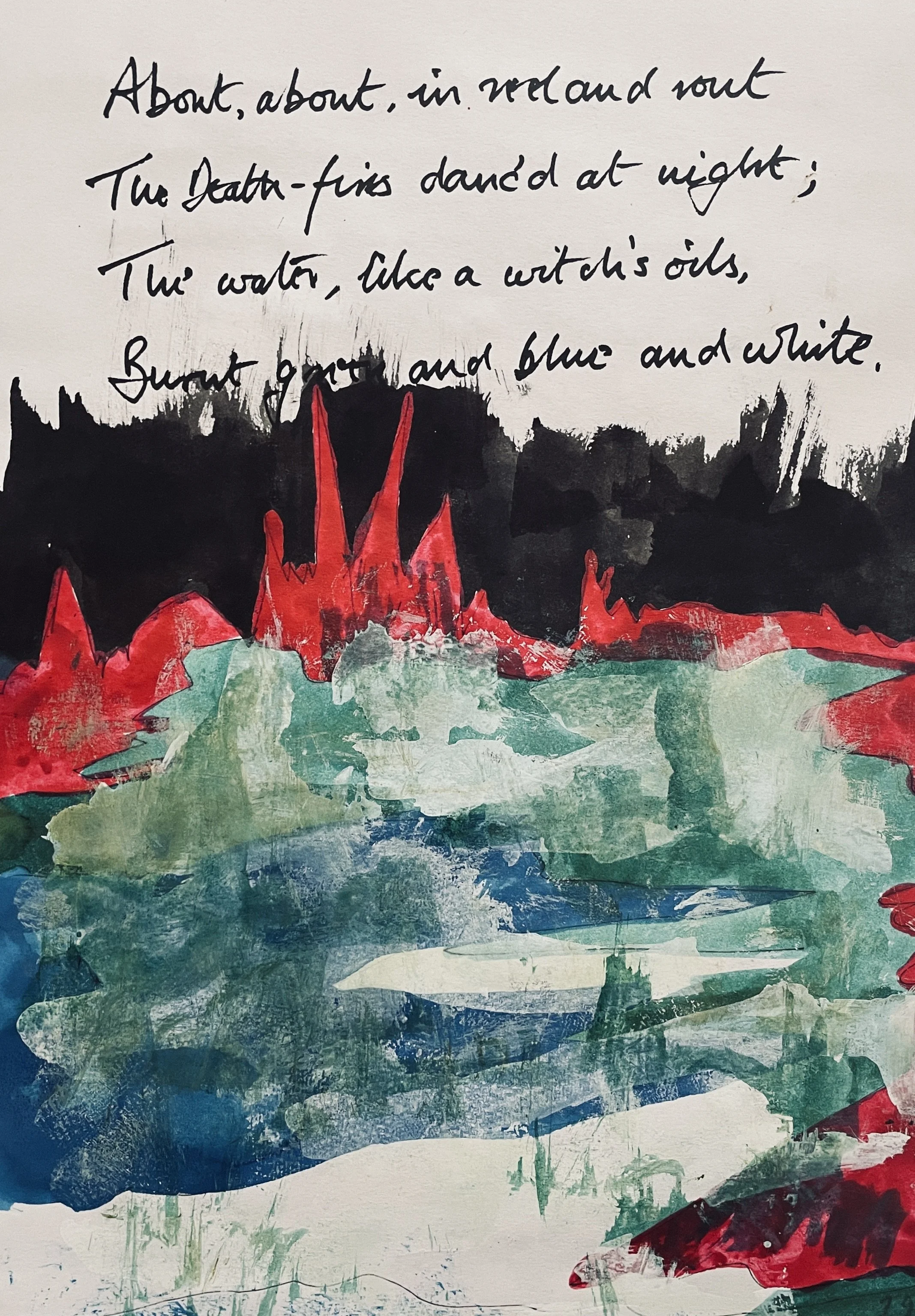 About, about, in reel and rout 
The death-fires danced at night; 
The water, like a witch's oils, 
Burnt green, and blue and white.