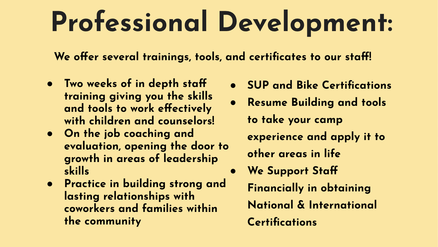 A yellow flyer with black text promoting professional staff development opportunities, including training, certifications, coaching, and support for staff in leadership, resume building, and obtaining national and international certifications.