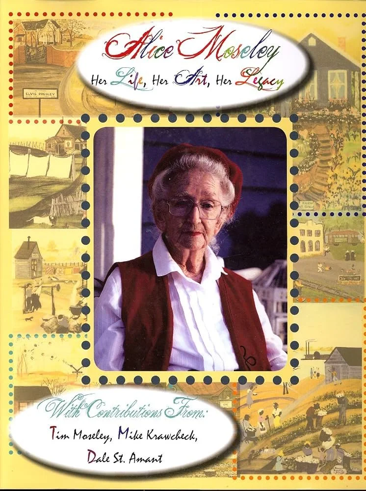 Alice Moseley: Her Life, Her Art, Her Legacy