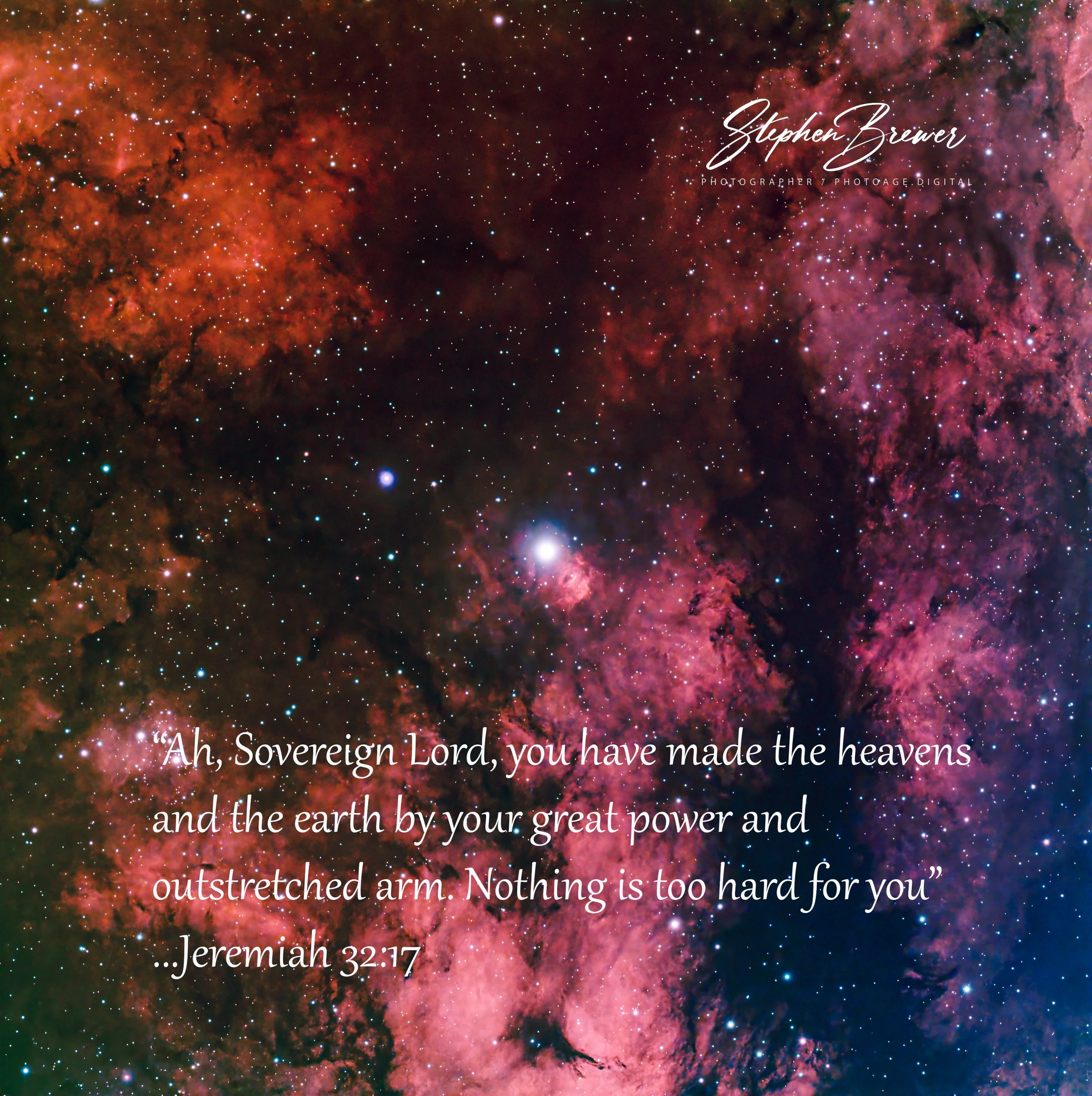 A vibrant image of outer space featuring stars and colorful nebulae in shades of red, pink, and purple. There is overlaid text of a biblical quote from Jeremiah 32:17, expressing awe at God's creation of the heavens and the earth.