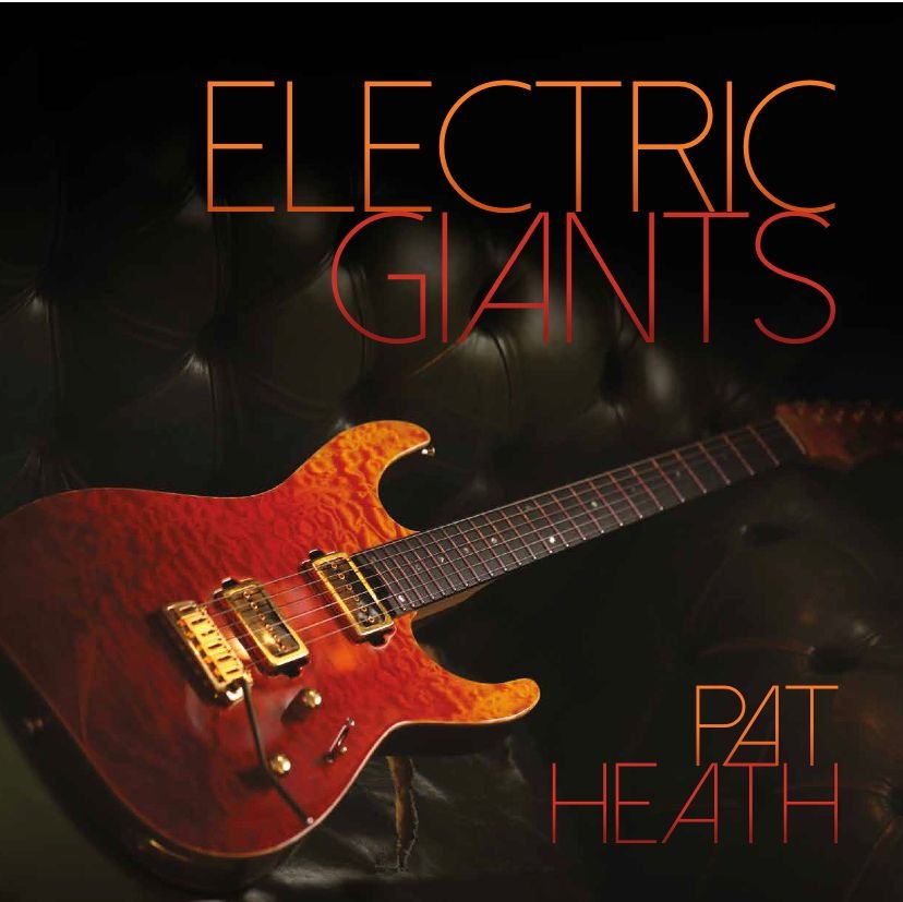 Book cover titled 'Electric Giants' by Pat Heath with an electric guitar on a black background