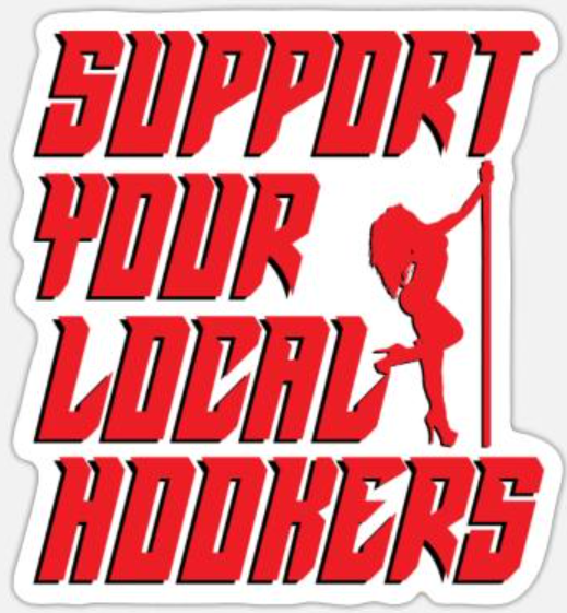 Support your local Hookers