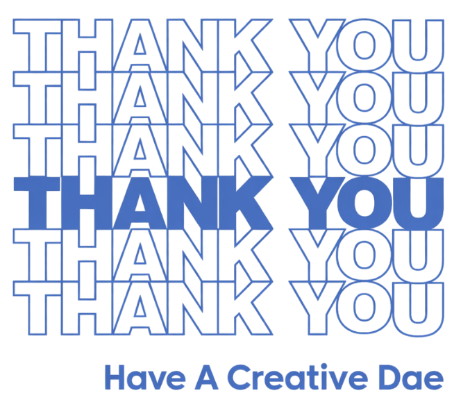 Repeated blue text saying 'THANK YOU' with the phrase 'Have A Creative Day' at the bottom.