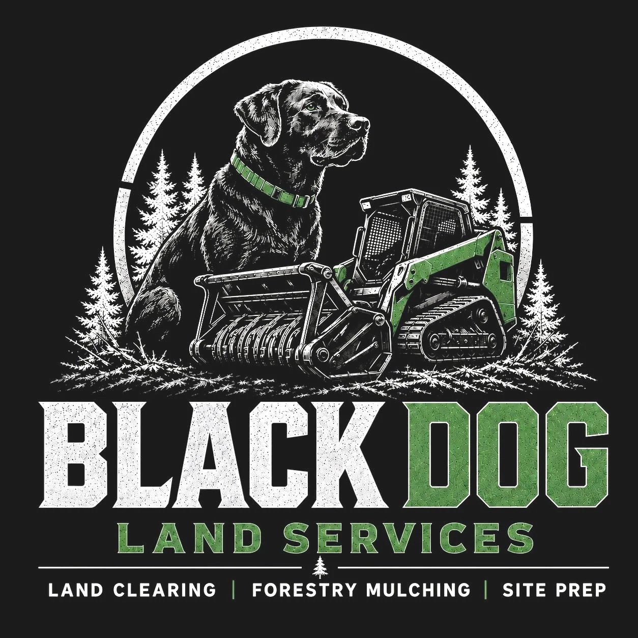 Logo for Black Dog Land Services featuring a black dog with a green collar sitting next to a small green and black tracked tractor, with a forest background. Company name in bold white and green text below, with services listed underneath.