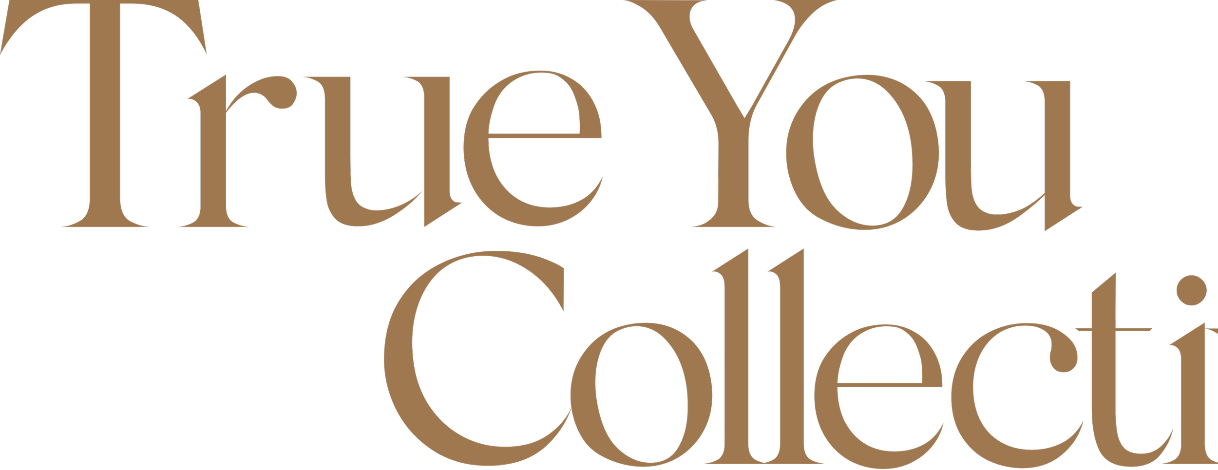 Bold, stylized text that says "True You Collection" in brown letters on a black background.