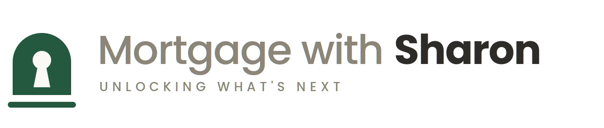 Mortgage with Sharon 