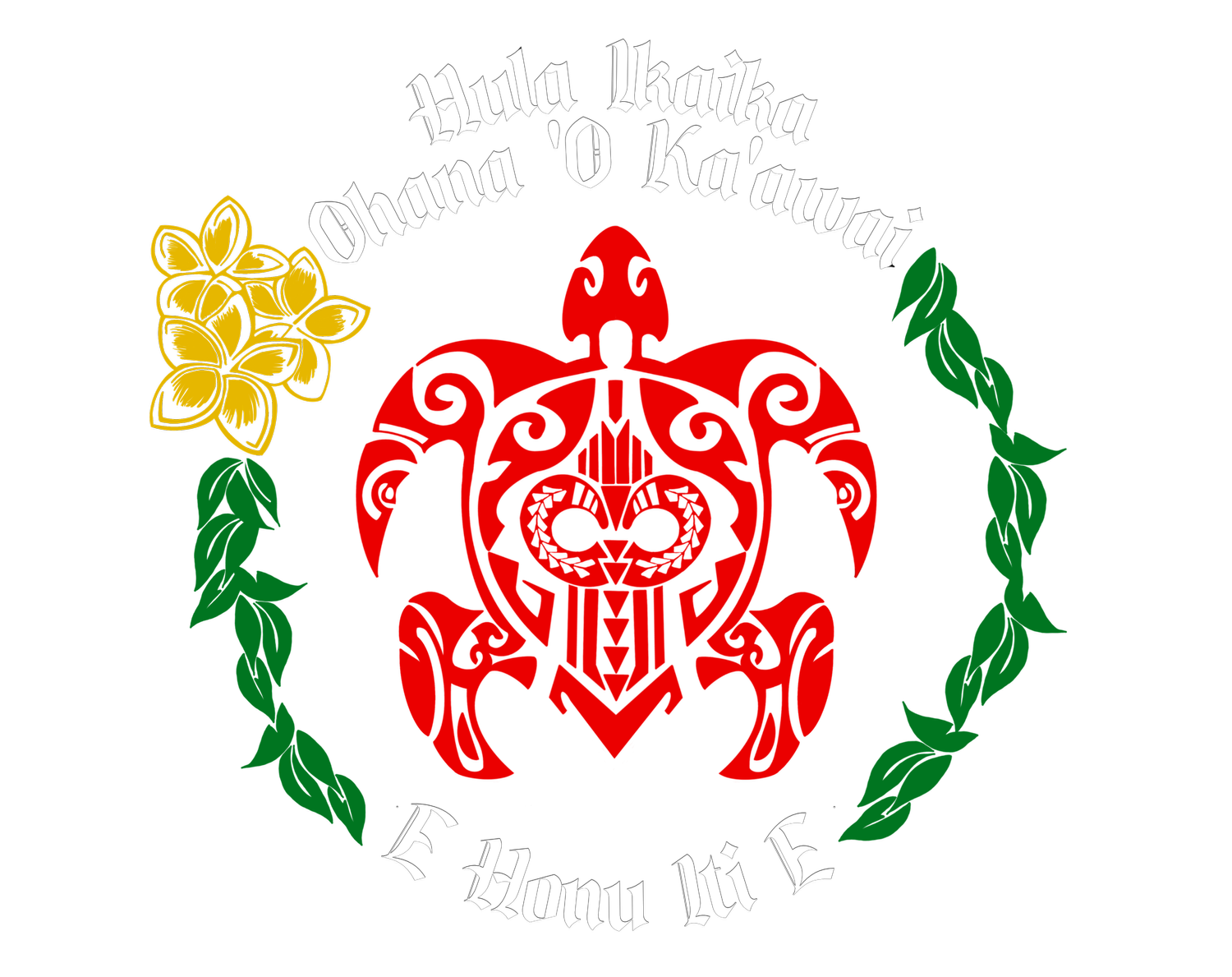 Hula Ikaika Ohana O' Ka'awai E Honu Iti E (Copy) (Copy) (Copy)