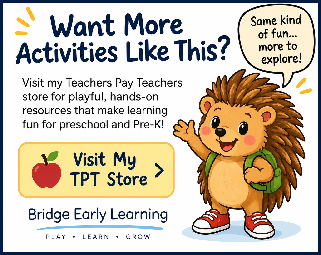 A colorful advertisement featuring a  wearing a green backpack and red sneakers, waving and smiling with a speech bubble that says 'Same kind of fun... more to explore!'. The ad promotes various playful, hands-on educational resources for preschool and Pre-K children, encouraging visits to a Teachers Pay Teachers store.