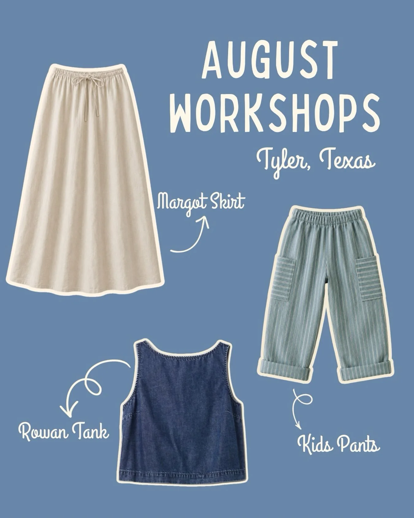 August Sewing Workshops are LIVE!!

These projects are perfect for all levels - from those who&rsquo;ve never touched a sewing machine to those wanting to add a new piece to their handmade wardrobe!

Planning to make the Margot Skirt and Rowan Tank? 