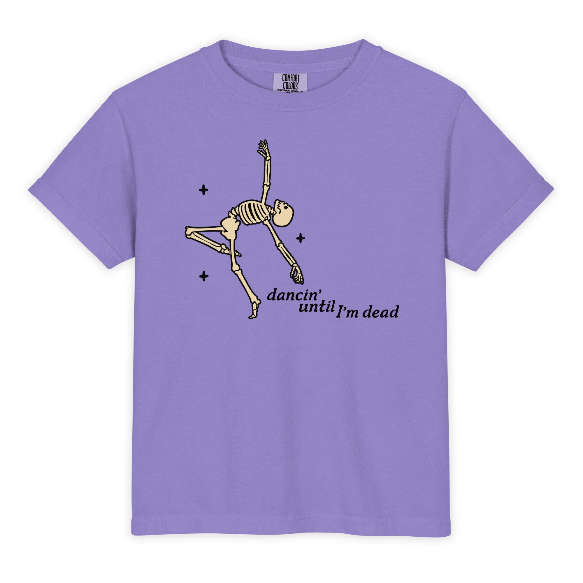 Dancin' Until I'm Dead // Youth Comfort Colors Tee