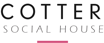 Cotter Social House