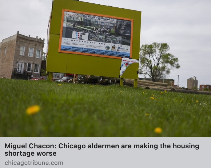 Miguel Chacon Opinion Article for the Chicago Tribune: Chicago Alderman are responsible for our housing shortage