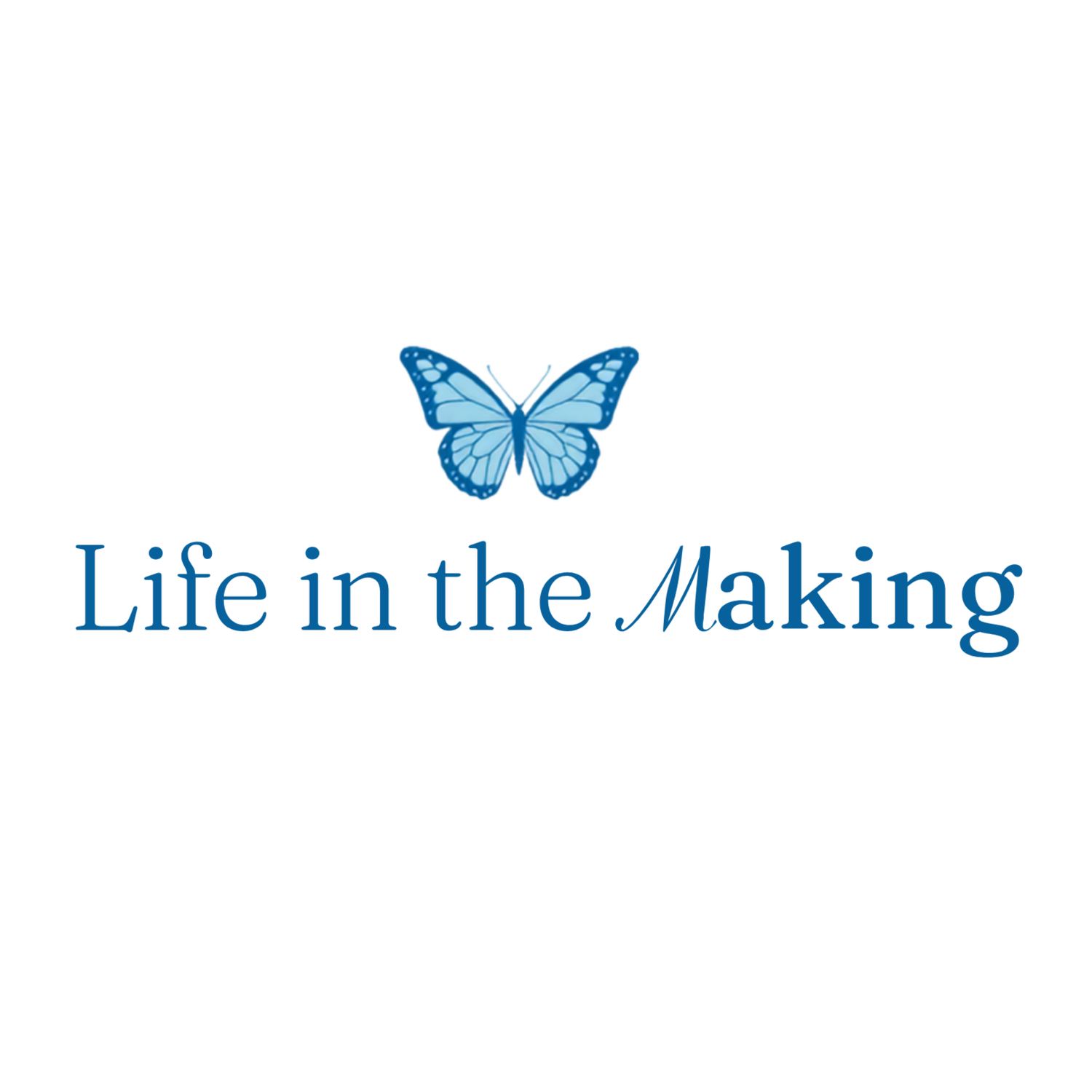 Life in the Making