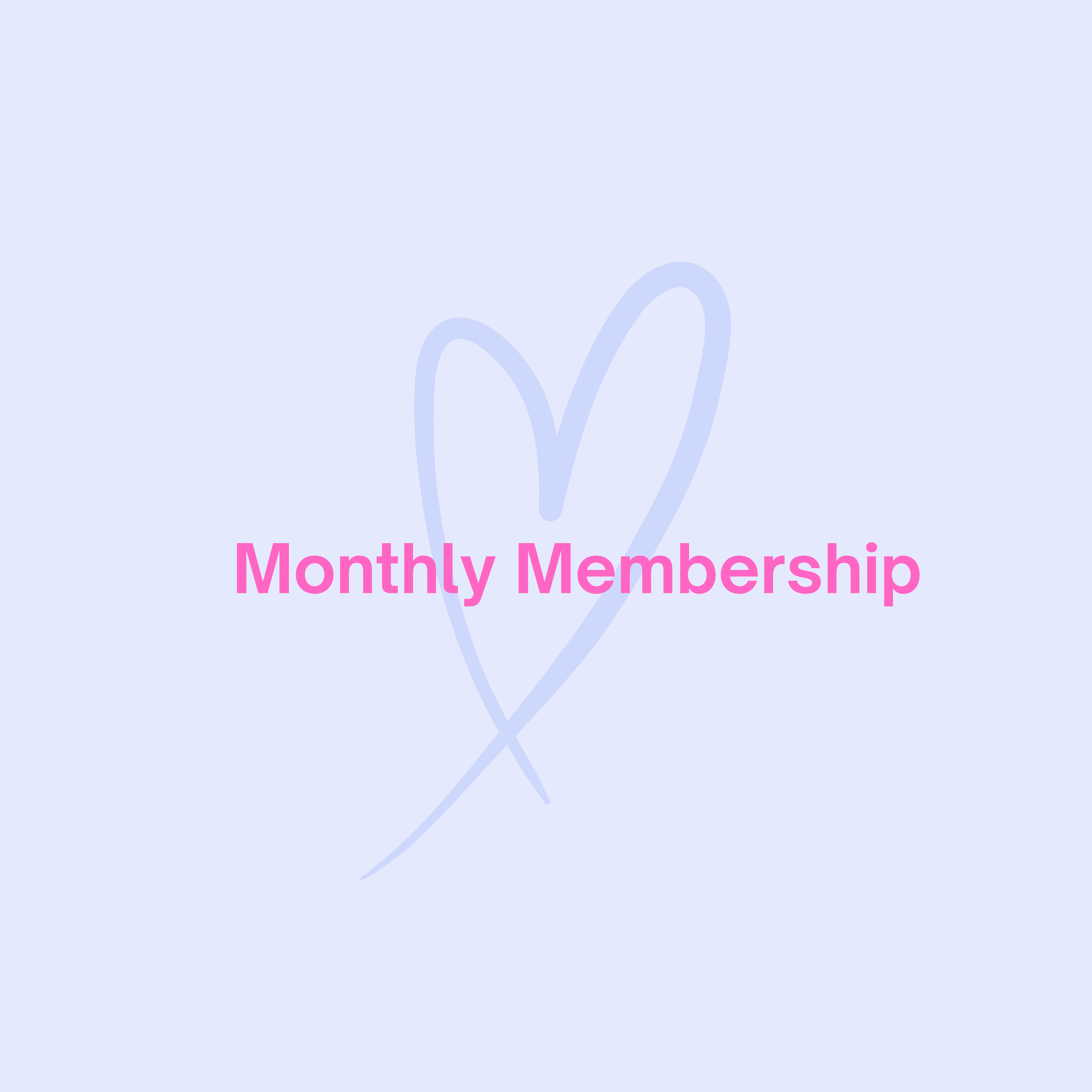 Light blue background with pink text that reads 'Monthly Membership' and a minimalistic line drawing of a heart.