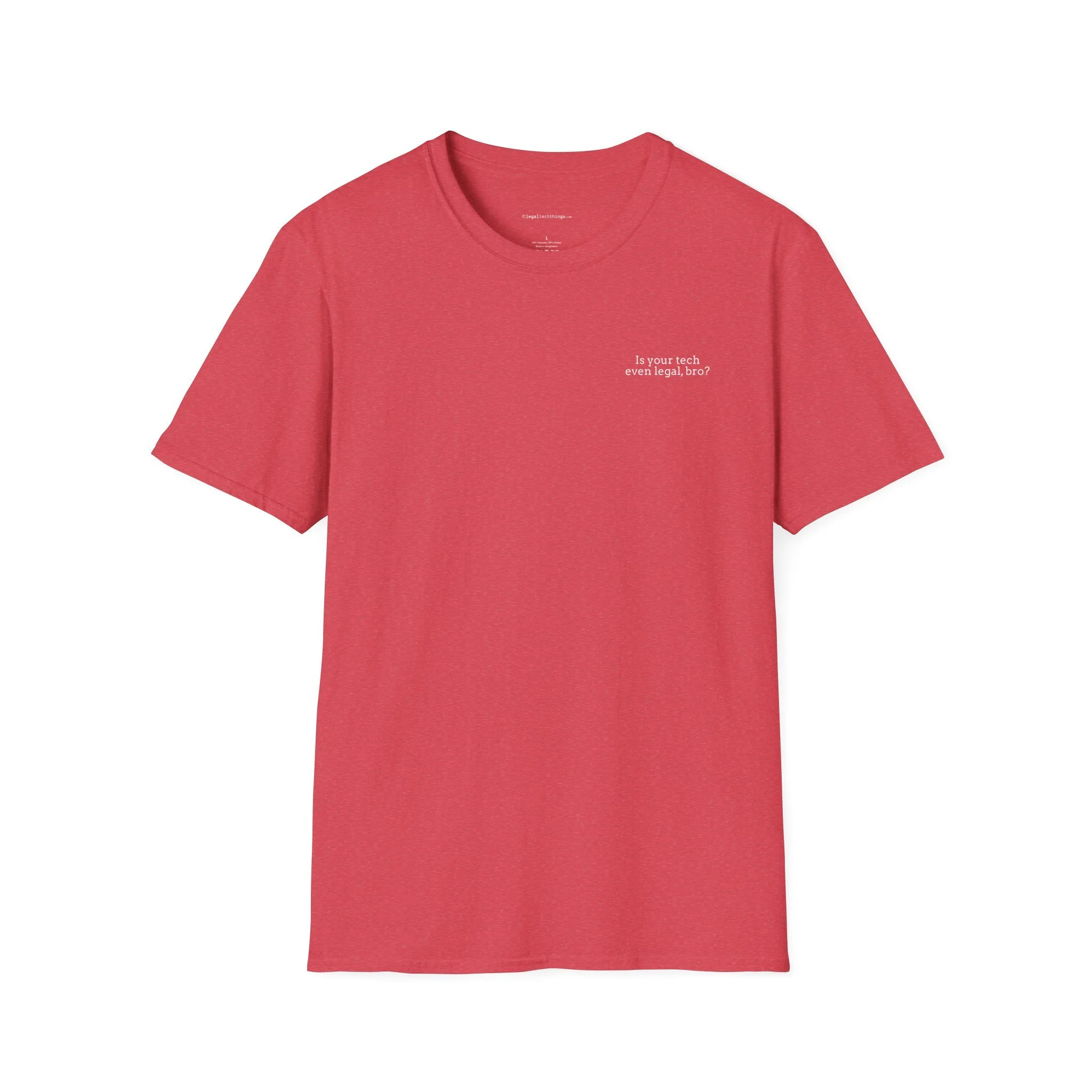 Is Your Tech Even Legal, Bro? Tee — Lawyer and Legal Tech Humor Casual T-Shirt