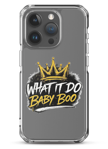 WHAT IT DO BABY BOO! Phone Case (LIMITED EDITION)