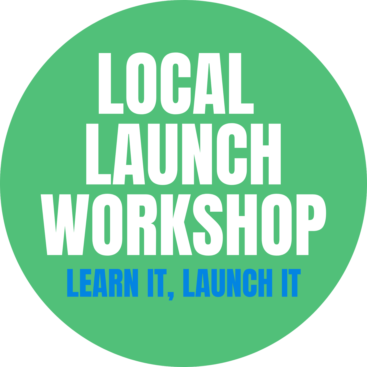 Launch Workshop