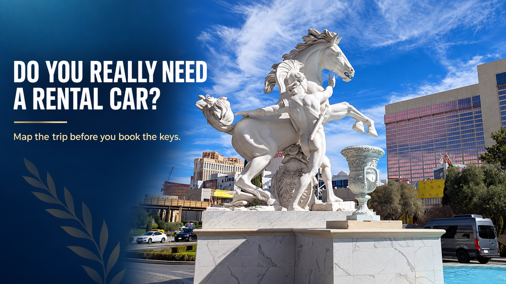 Caesars Palace exterior in Las Vegas promoting the question of whether a short, centrally located trip actually requires a rental car.
