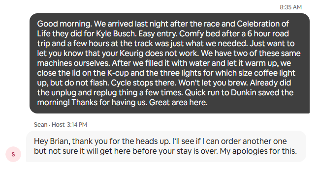 Airbnb message exchange showing our 8:35 AM report of a malfunctioning Keurig and the host's 3:14 PM response apologizing and offering to order another machine.