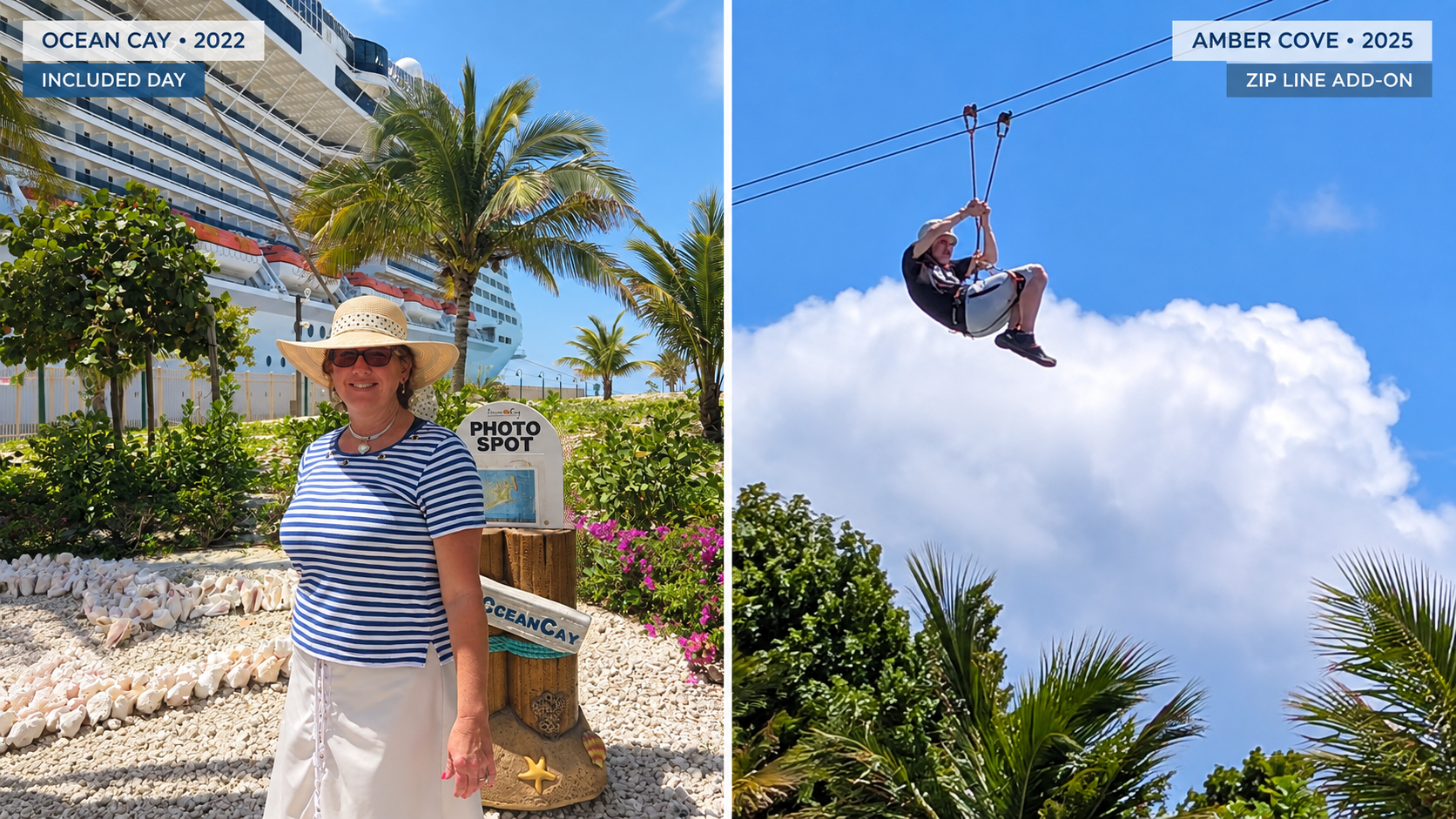 Personal cruise photographs comparing an included day at Ocean Cay in 2022 with a separately purchased zip-line ride at Amber Cove in 2025.