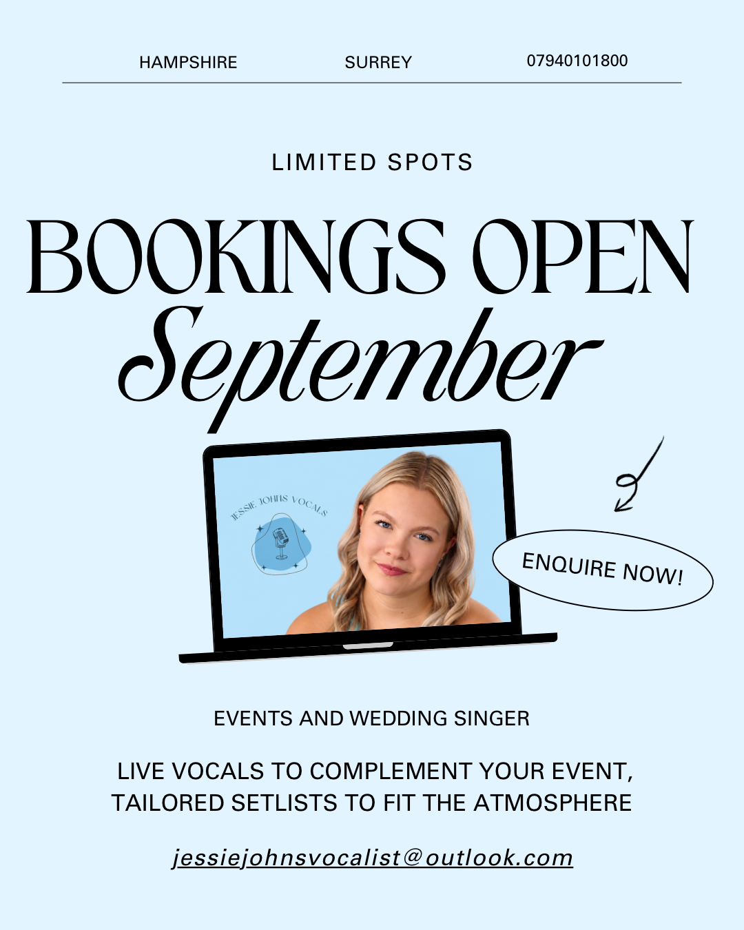 Advertisement for vocal coaching, with a headline announcing limited spots and open bookings in September. Includes a photo of a woman on a laptop screen, a speech bubble saying "Enquire Now!" and contact email for Jessie Johns Vocalist.
