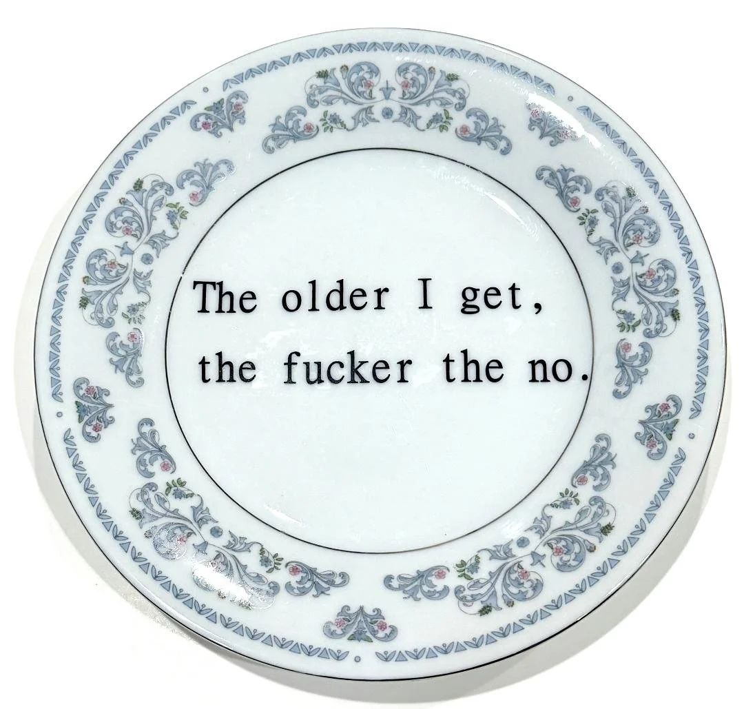 The Older I Get (medium plate)