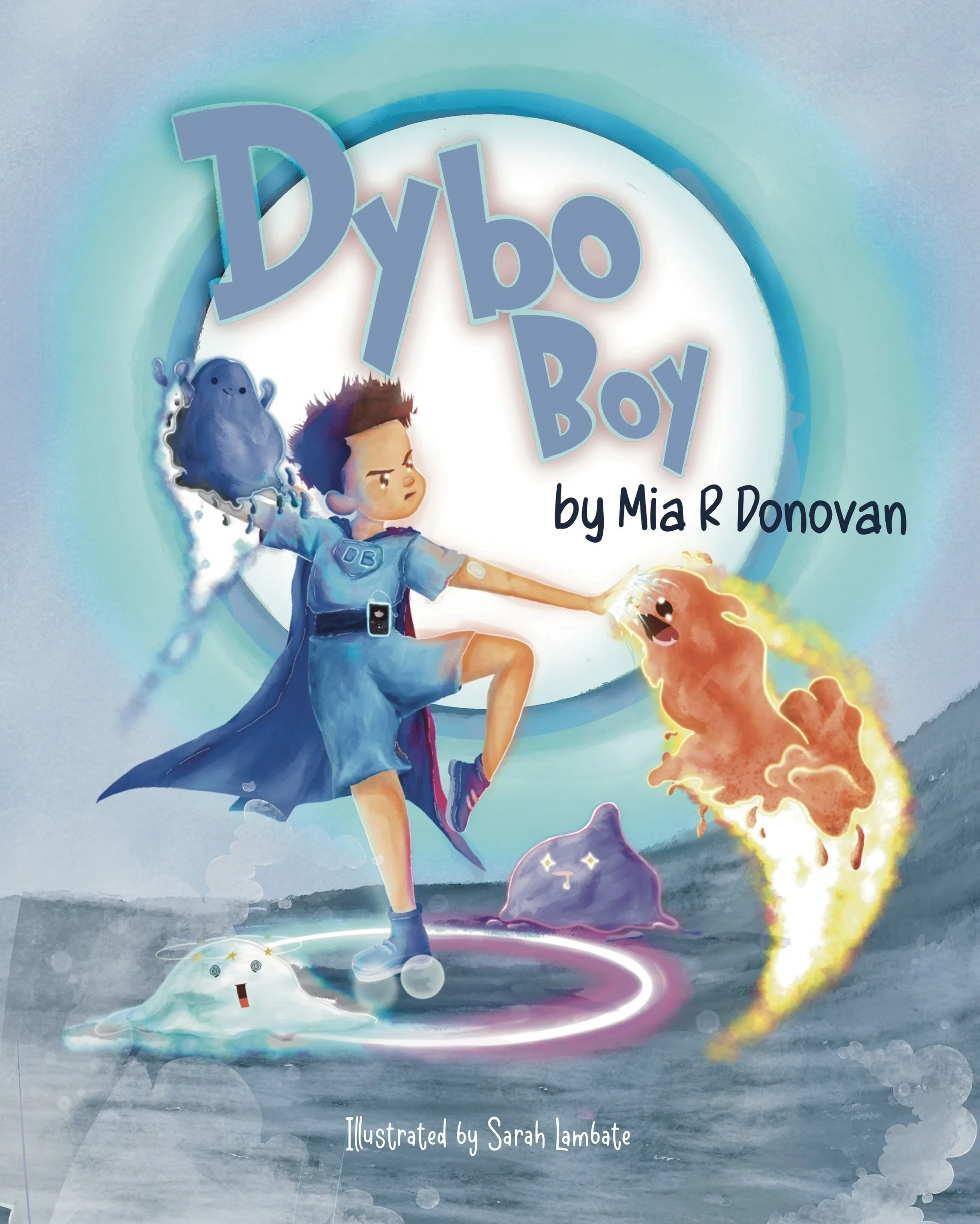 Dybo Boy: The Tale Of A Hero With Type 1 Diabetes