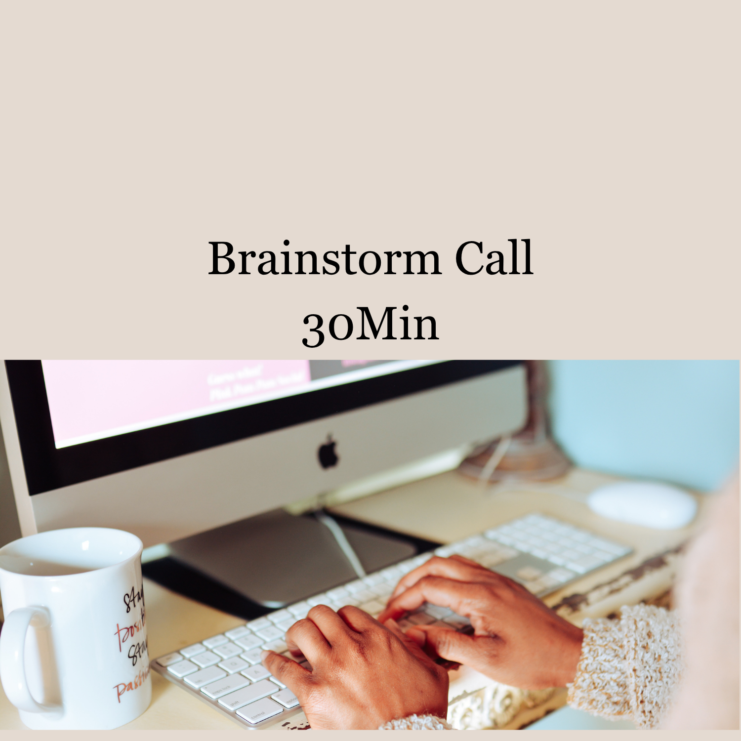 Brainstorm Session - 30 Min