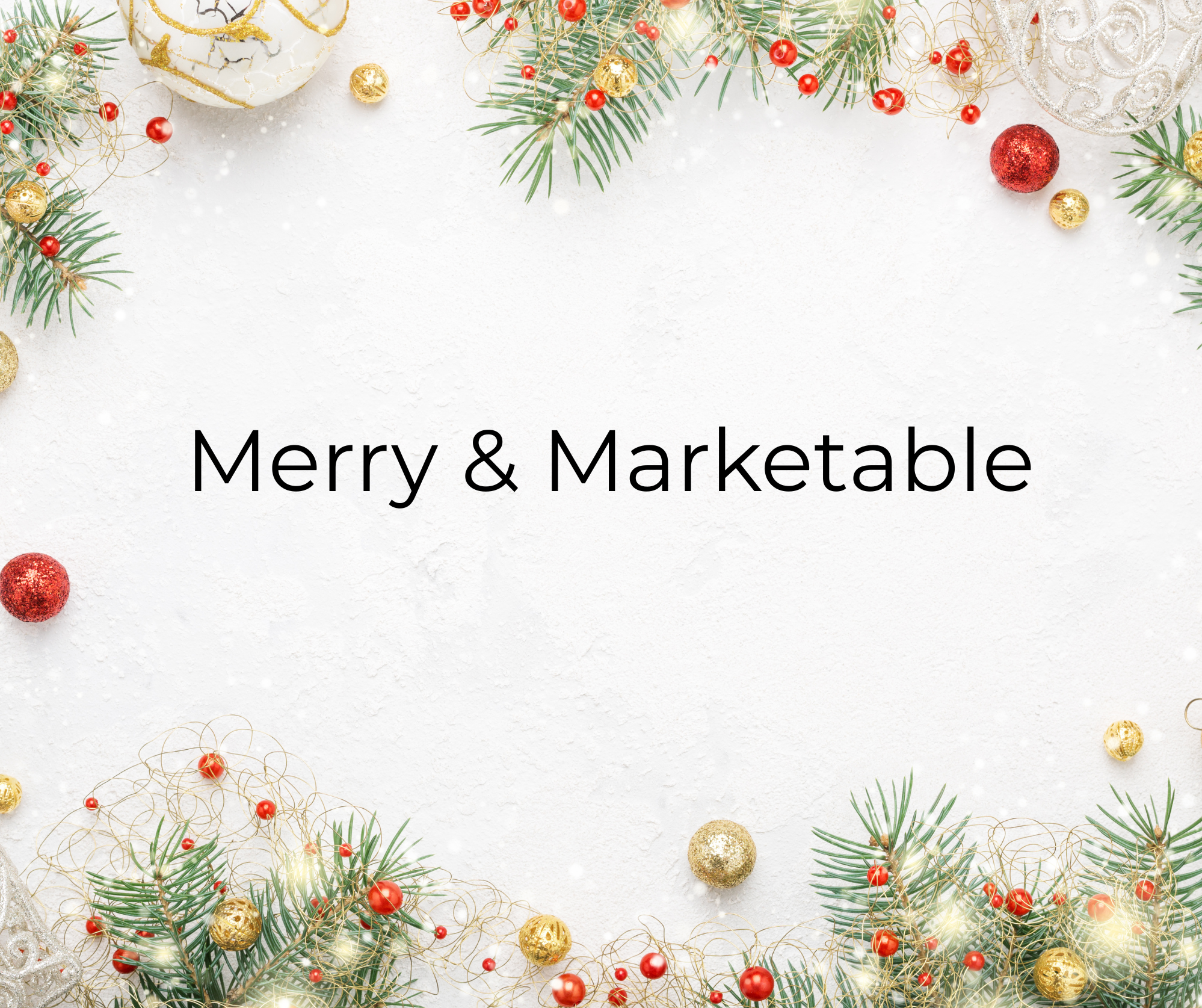 Merry & Marketable
