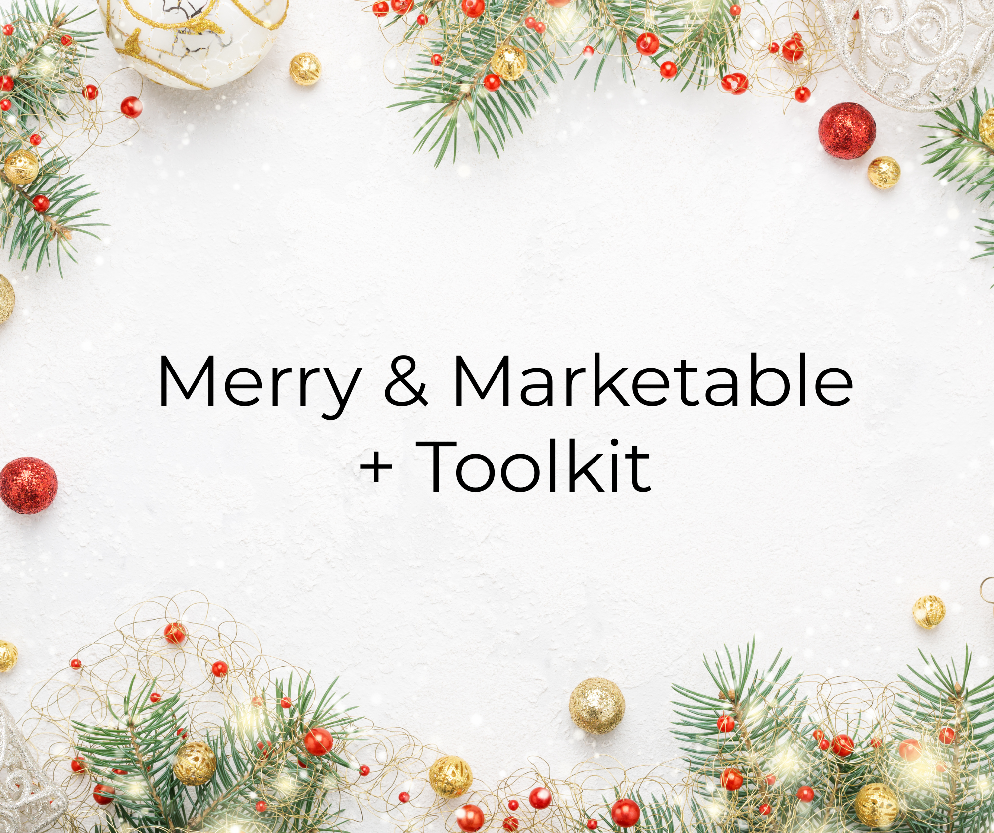 Merry & Marketable + Toolkit