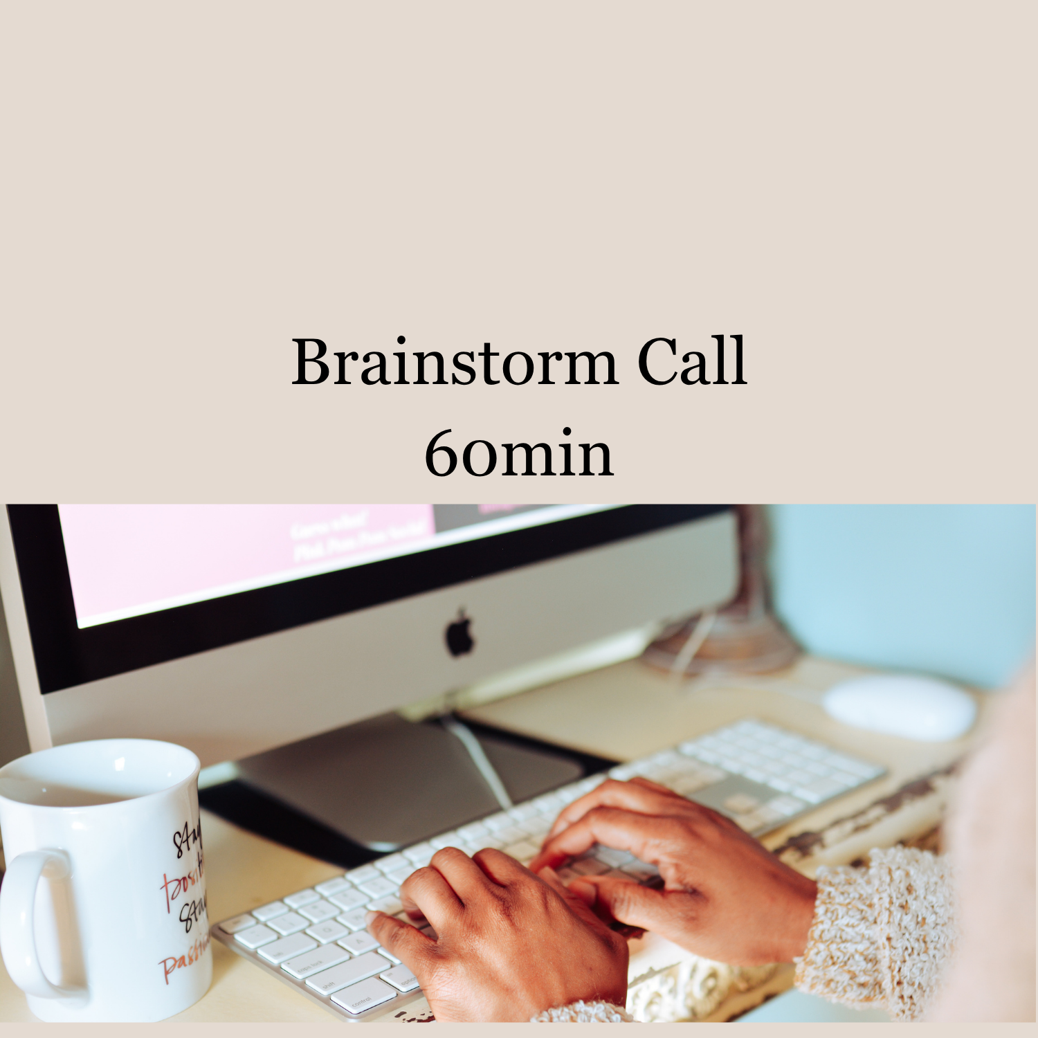 Brainstorm Session - 60min