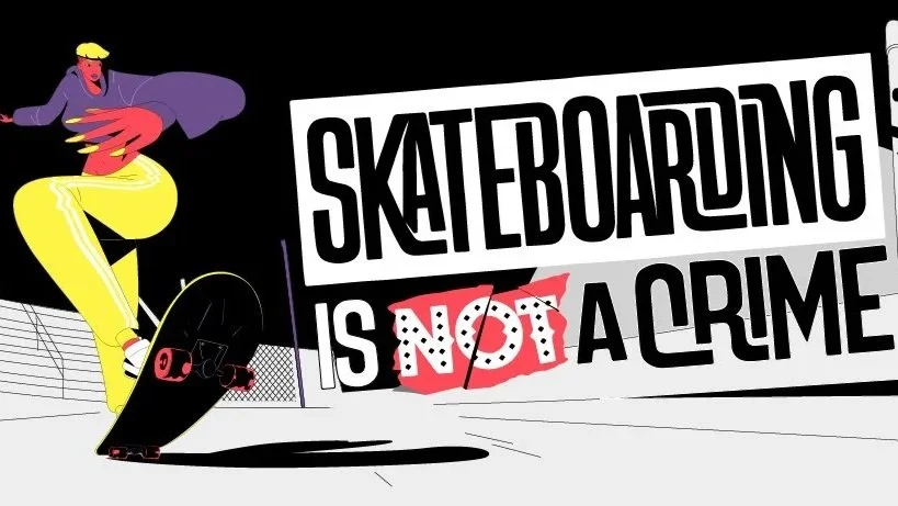 Skateboarding is not a Crime