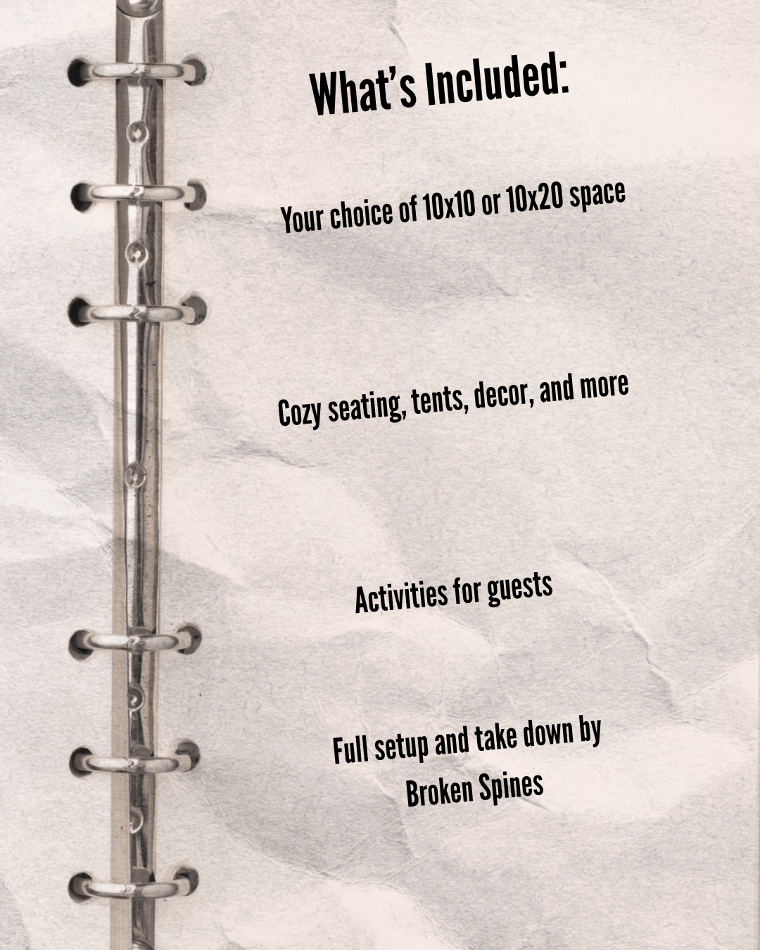 Text on a textured background listing inclusions for the Book Fort setup: choice of 10x10 or 10x20 space, cozy seating, tents, decor, activities for guests, and full setup and takedown by Broken Spines Books.