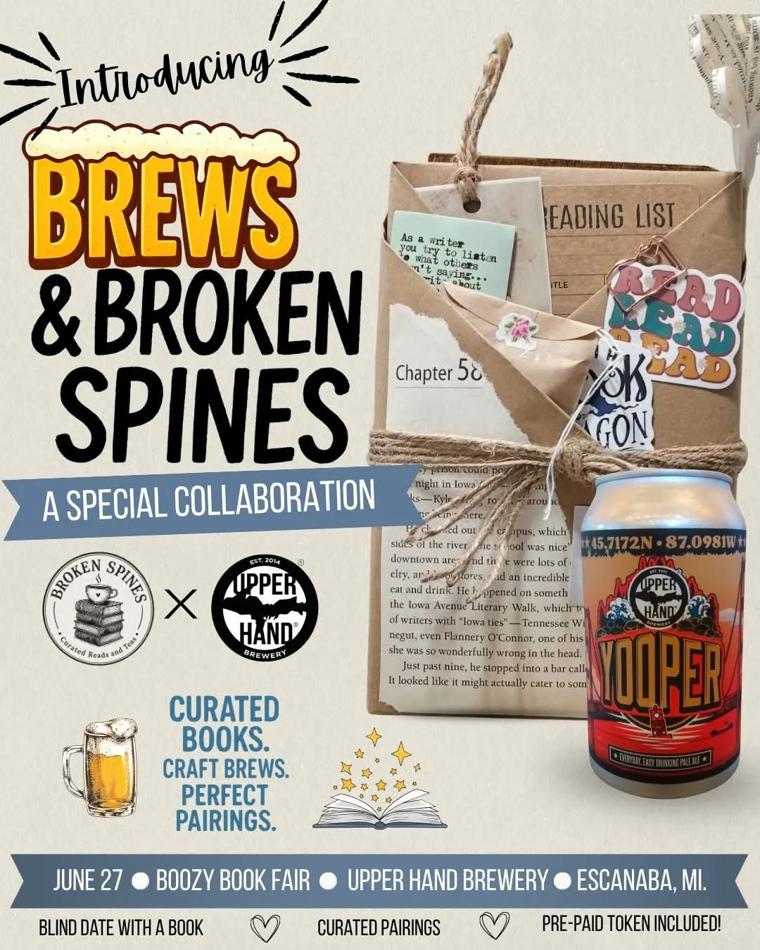 A promotional poster for a collaboration between 'Broken Spines' and 'Upper Hand Brewery' announcing 'Introducing Brews & Broken Spines.' The poster features a gift package with a book, a can of beer labeled 'Upper Hand,' and various decorative tags, including one with the message 'Read, Head, Lead.' Text mentions the event date, June 27, at the Boozy Book Fair in Escanaba, Michigan, highlighting curated books, craft brews, and perfect pairings.