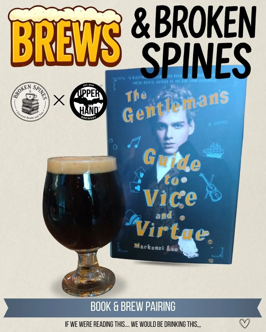 A dark brewed beer in a glass with a foamy head, placed in front of a blue book titled "The Gentleman's Guide to Vice and Virtue" by Mackenzi Lee. Text overlay indicates "Book & Brew Pairing" with logos for Broken Spins and Upper Hand Brewery and a c