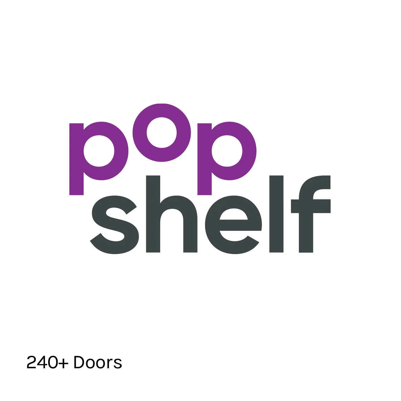 Pop Shelf logo and text that reads "240+ doors"