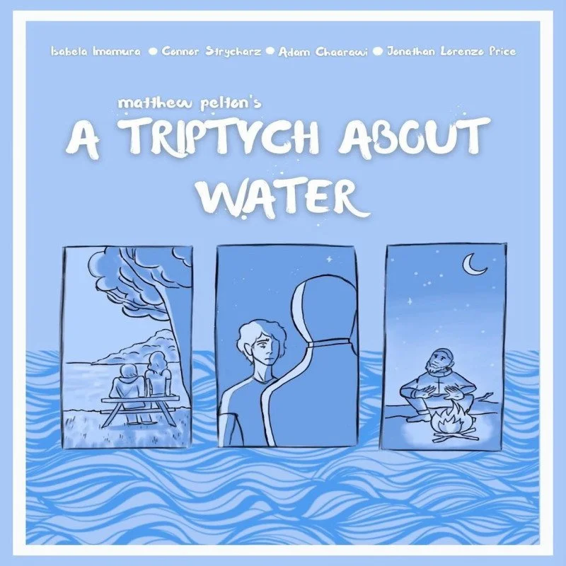 "A Triptych About Water", featuring three panels with illustrations: the first depicts two people sitting at a picnic table overlooking the ocean, the second shows a person wearing a spacesuit, and the third portrays a person cooking over a campfire at night.