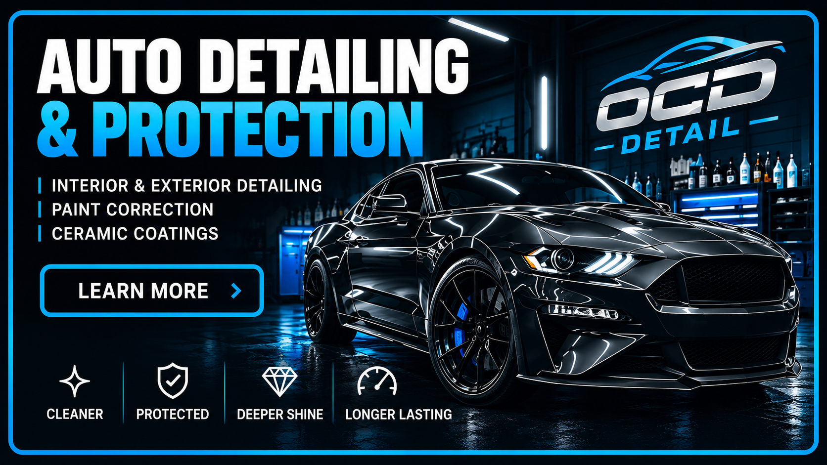 An advertisement for auto detailing and protection services featuring a sleek black sports car inside a modern garage. The ad highlights interior and exterior detailing, paint correction, and ceramic coatings, with a 'Learn More' button. Icons at the bottom indicate benefits like cleanliness, protection, deep shine, and longevity.